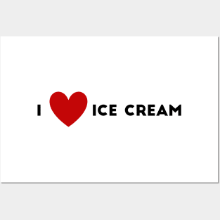 I Heart Ice Cream Posters and Art